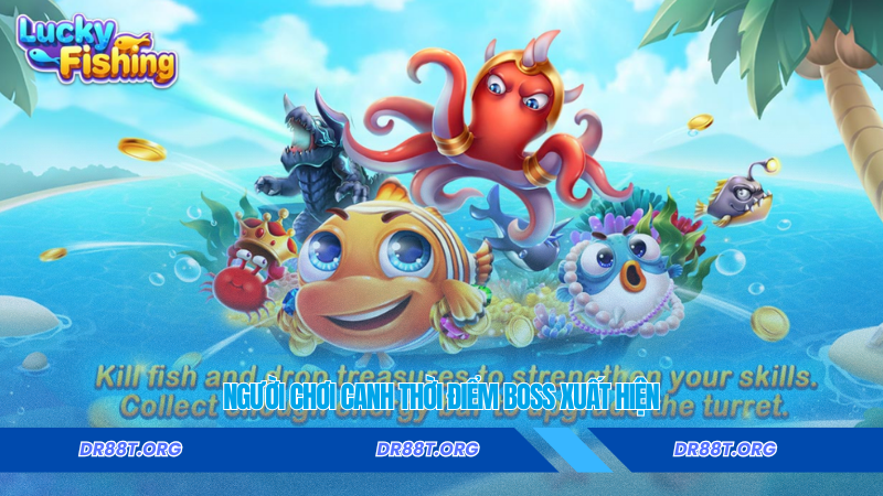 Người chơi canh thời điểm boss xuất hiện Người chơi canh thời điểm boss xuất hiện